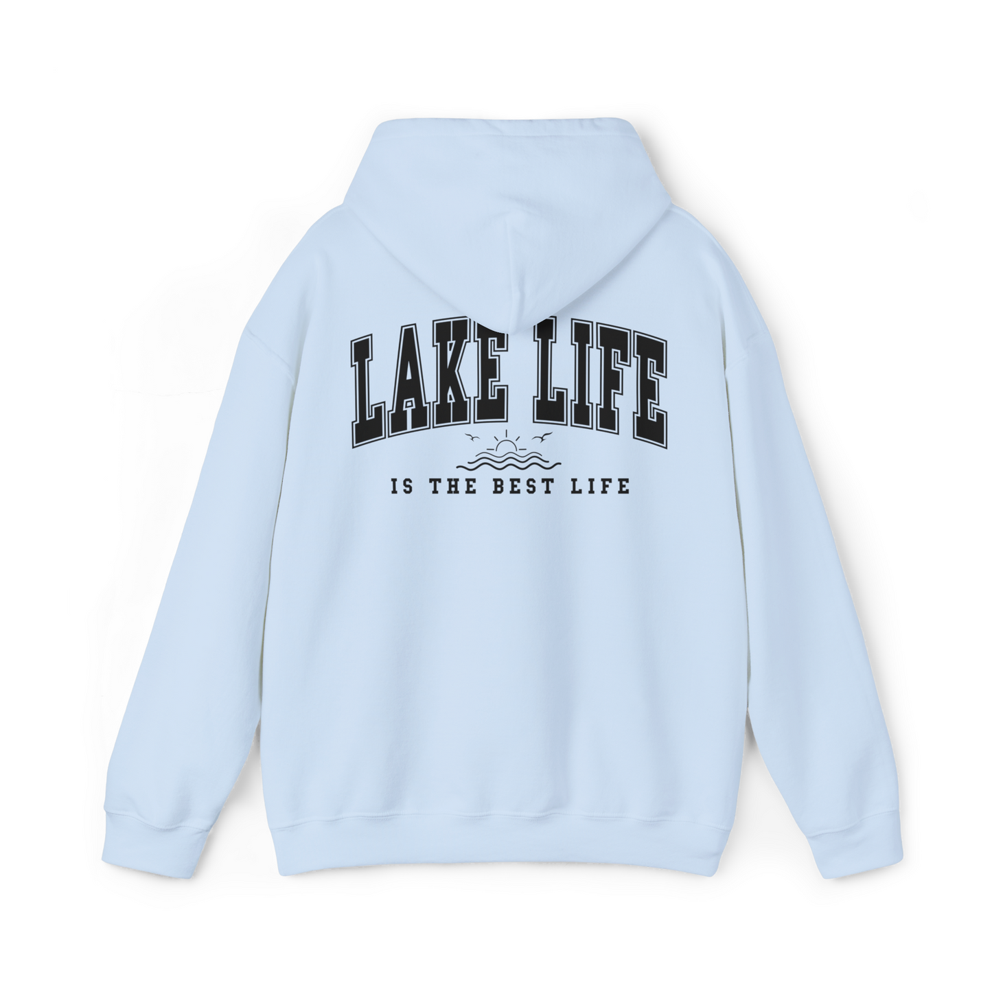 Lake Life Is The Best Life - Hooded Sweatshirt, Camping Shirt, Outdoor Shirt, Vacation Shirt