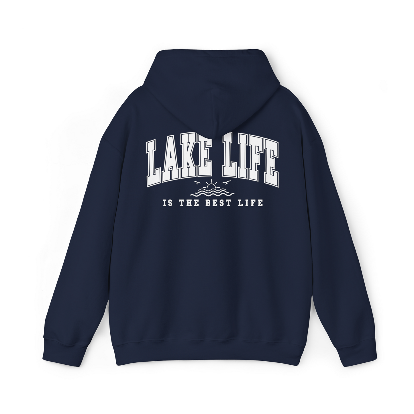 Lake Life Is The Best Life - Hooded Sweatshirt, Camping Shirt, Outdoor Shirt, Vacation Shirt