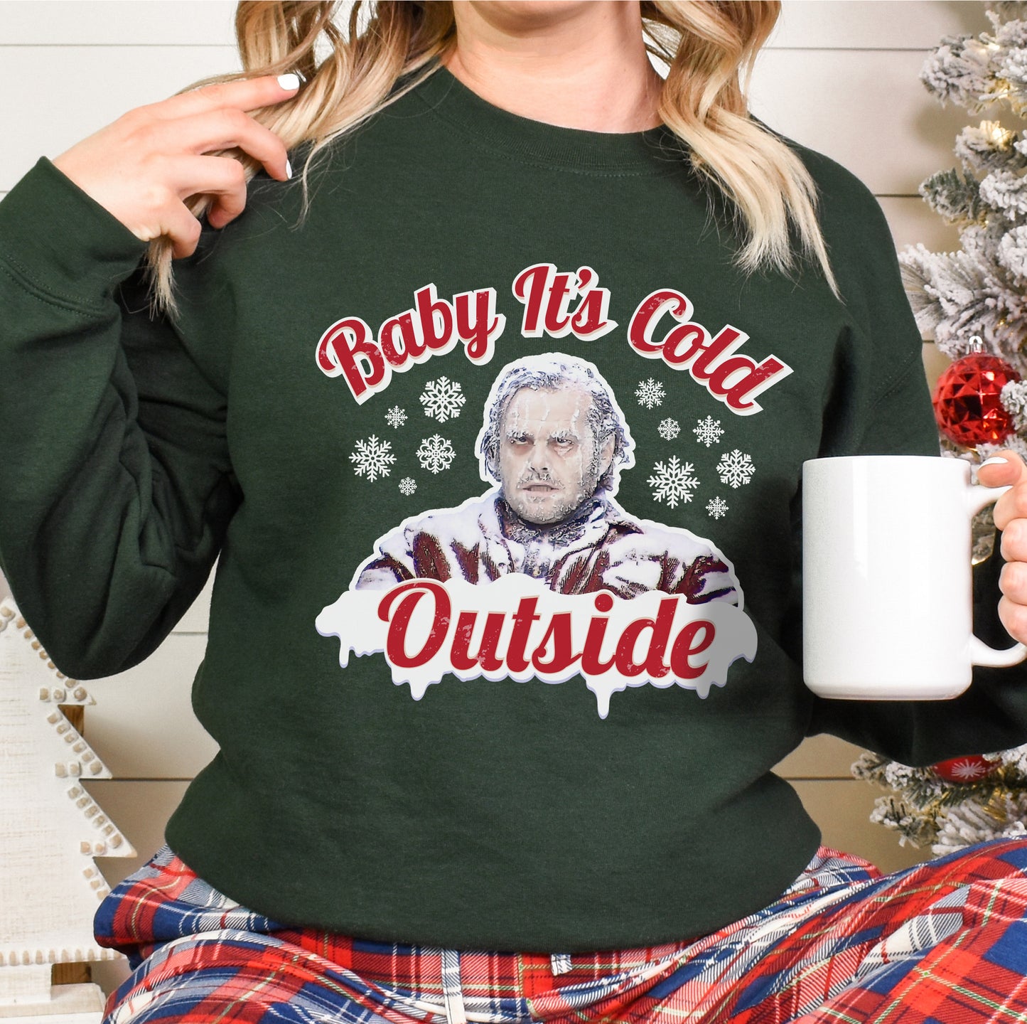 Baby It's Cold Outside Crewneck Sweatshirt