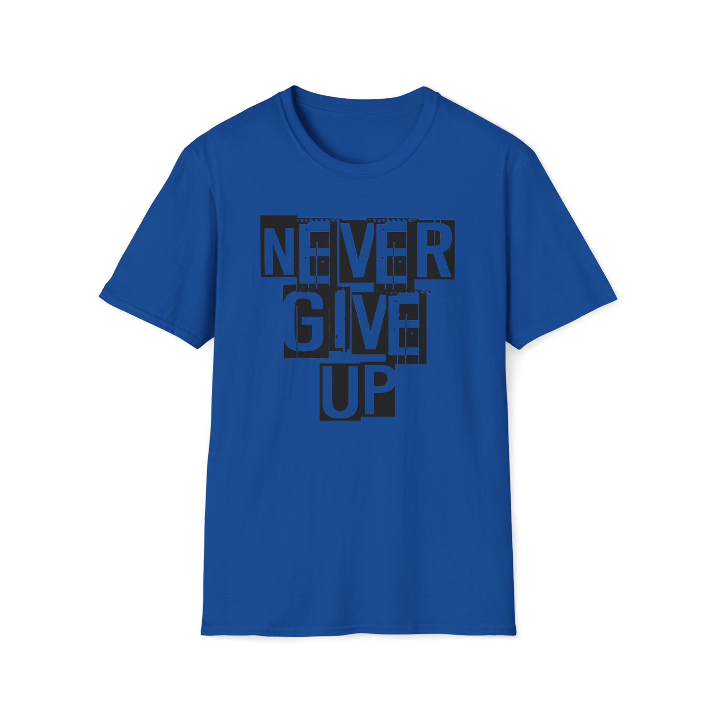 Never Give Up - T-Shirt, Motivational Shirt, Gym Shirt, Workout Shirt, Inspirational Shirt
