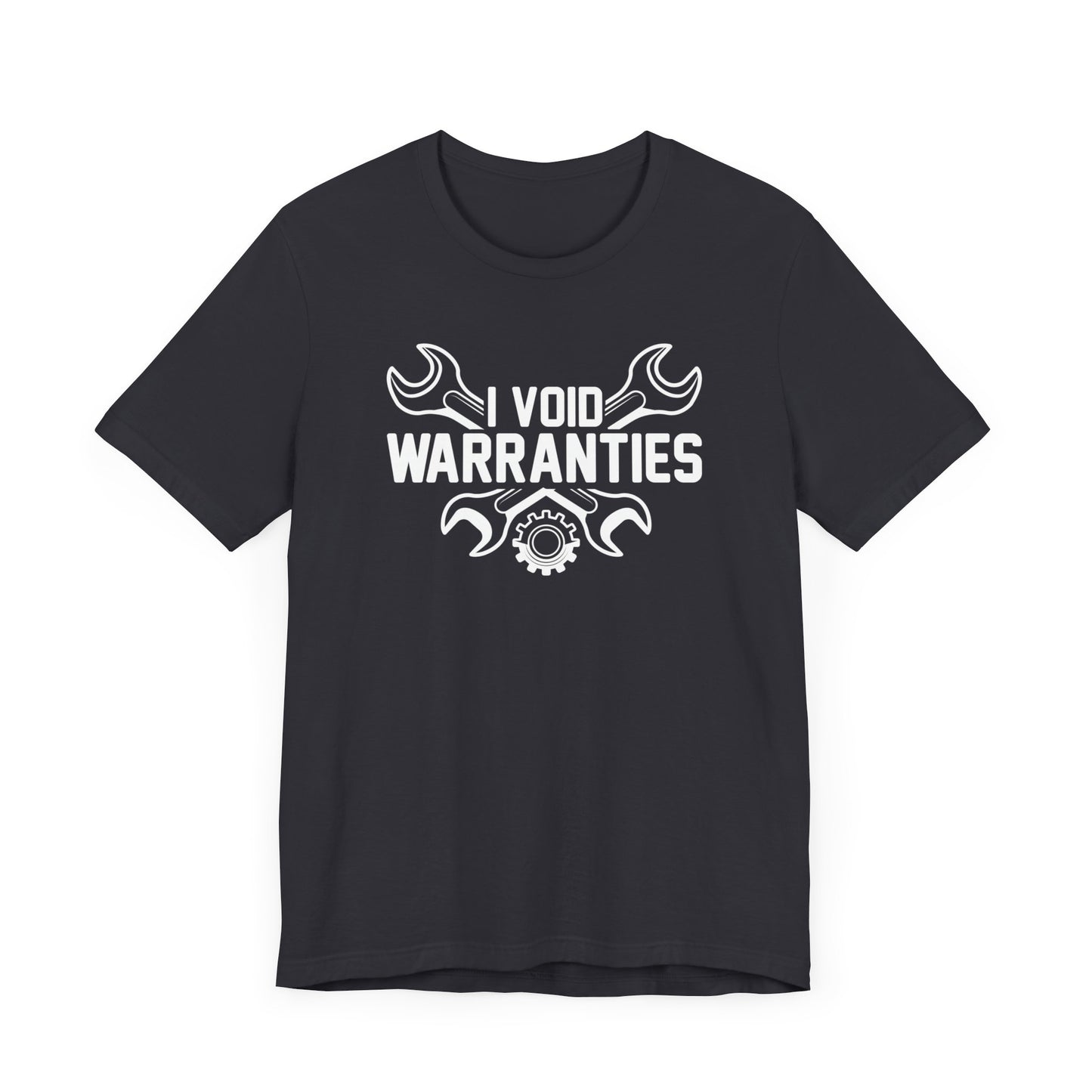 I Void Warranties T-Shirt, Work Shirt, Dad Shirt, Gift For Him, Garage Shirt, Car Enthusiast, Tuner Shirt, Car Guy, Car Girl, Car Shirt