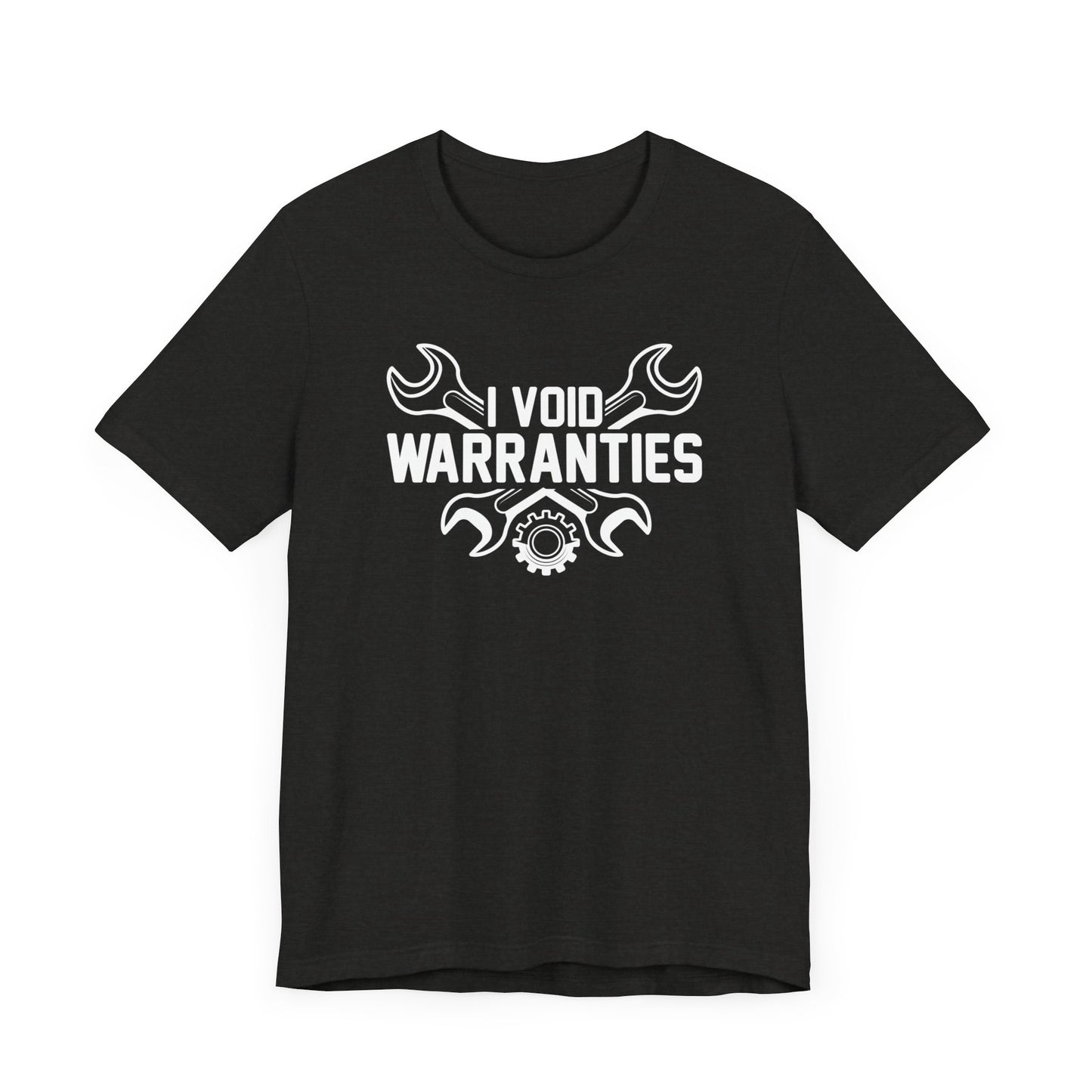 I Void Warranties T-Shirt, Work Shirt, Dad Shirt, Gift For Him, Garage Shirt, Car Enthusiast, Tuner Shirt, Car Guy, Car Girl, Car Shirt