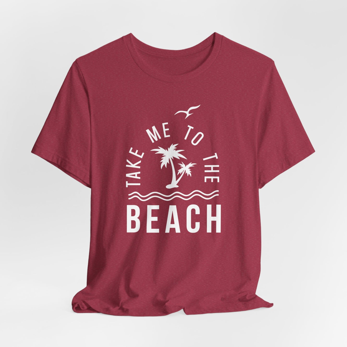 Take Me To The Beach Tee, Summer Shirt, Vacation Shirt, Summer Vibes, Gift For Her, Gift For Him, Beach Shirt, T-Shirt, Mothers Day