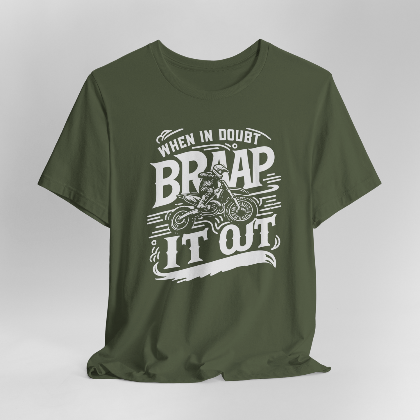 When In Doubt Braap It Out T-Shirt, Dirt bike Shirt, Motocross Shirt