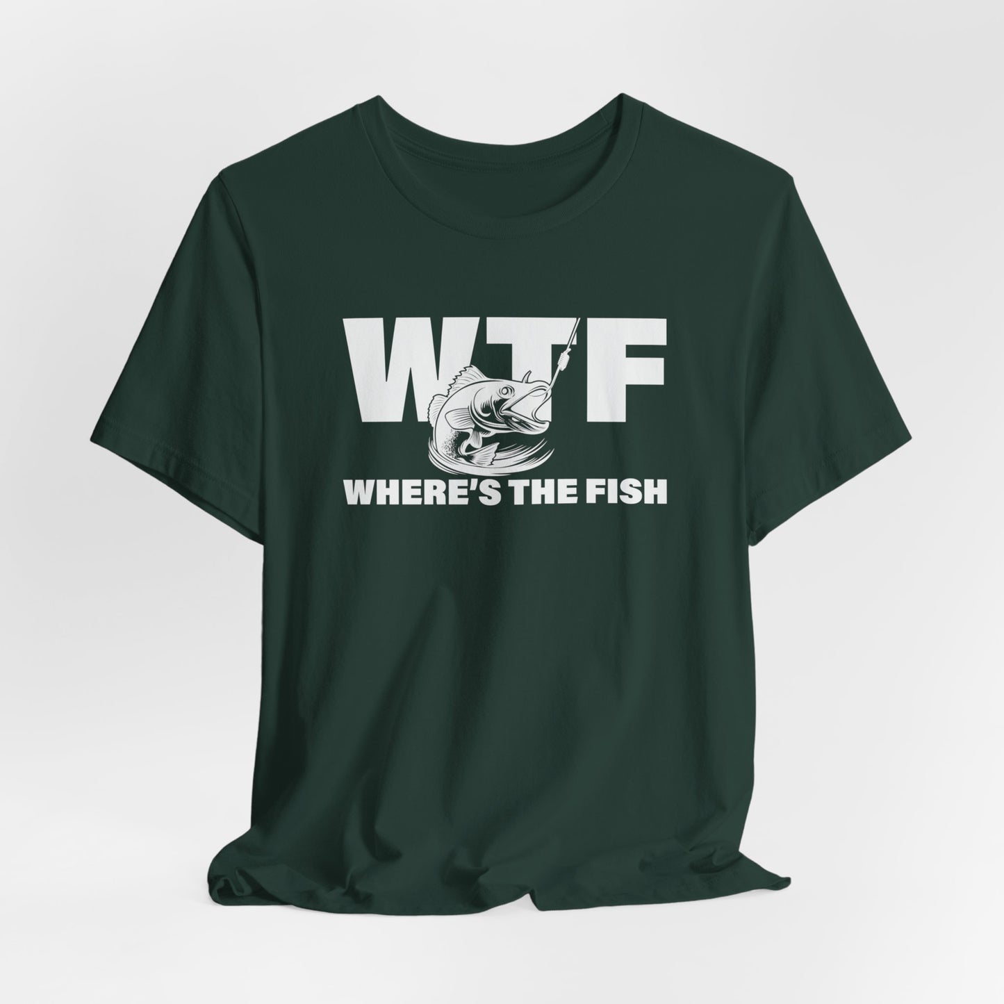 Where's The Fish T-shirt, Dad Gift, Fathers Day Gift, Fishing Lover, Fishing Shirt, Fishing Humor