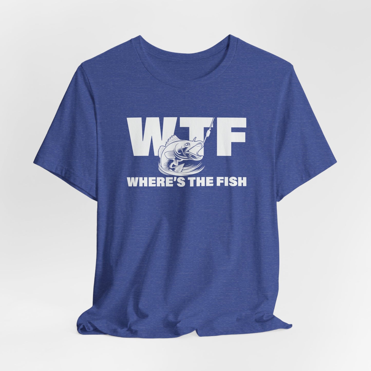 Where's The Fish T-shirt, Dad Gift, Fathers Day Gift, Fishing Lover, Fishing Shirt, Fishing Humor
