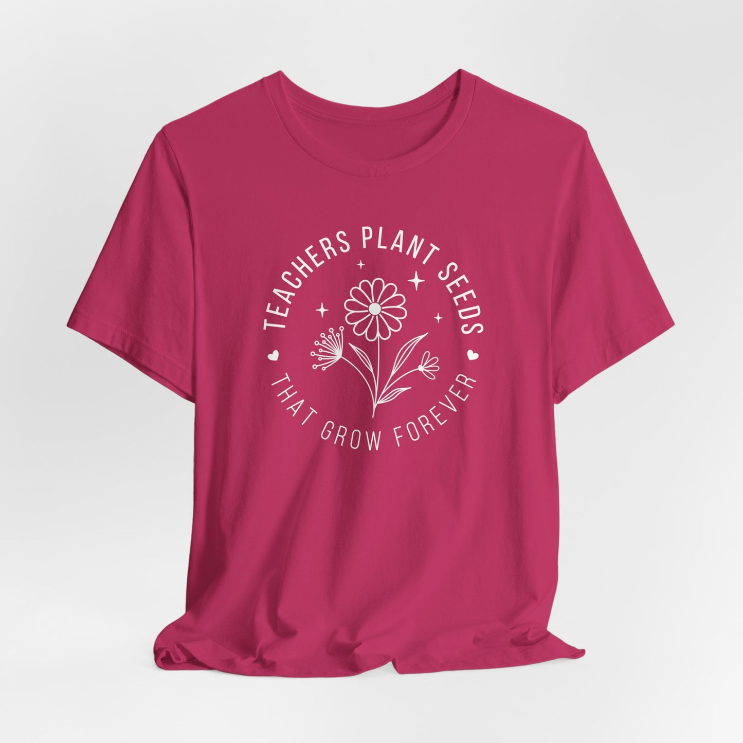 Teachers Plant Seeds That Grow Forever Shirt, Inspirational Shirt, Gift For Teacher, Teacher Shirt, Teacher Appreciation Gifts