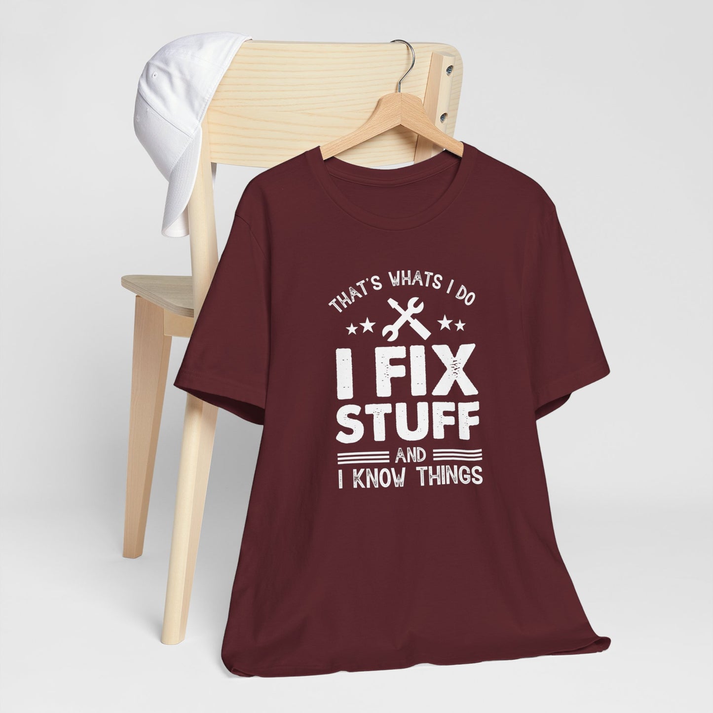 I Fix Stuff And I Know Things, Mens T-Shirt, Fathers Day Gift, Mechanic, Garage Shirt For Him