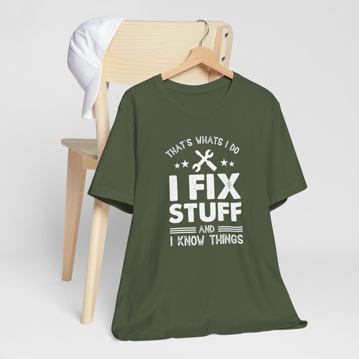 I Fix Stuff And I Know Things, Mens T-Shirt, Fathers Day Gift, Mechanic, Garage Shirt For Him