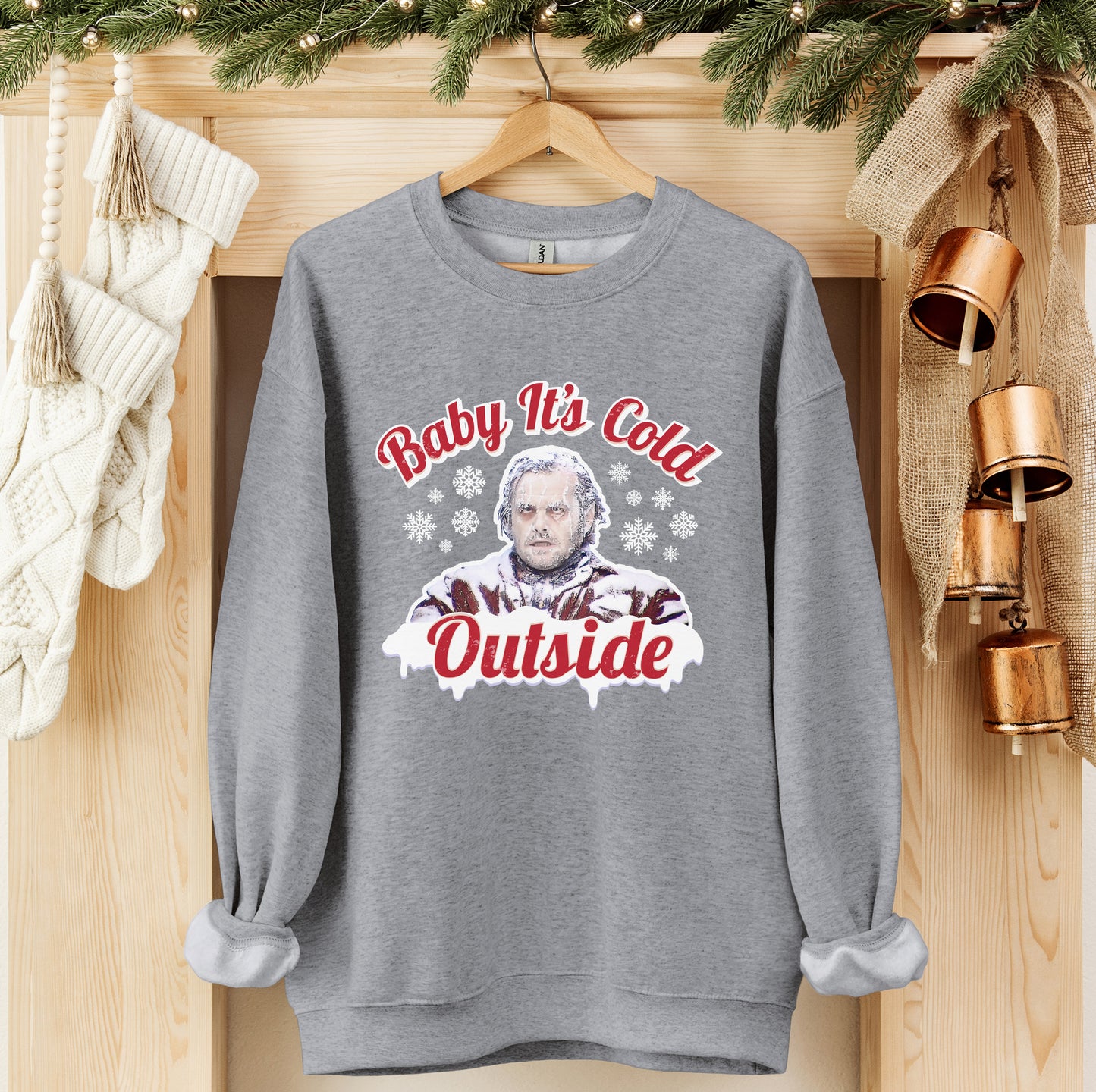 Baby It's Cold Outside Crewneck Sweatshirt