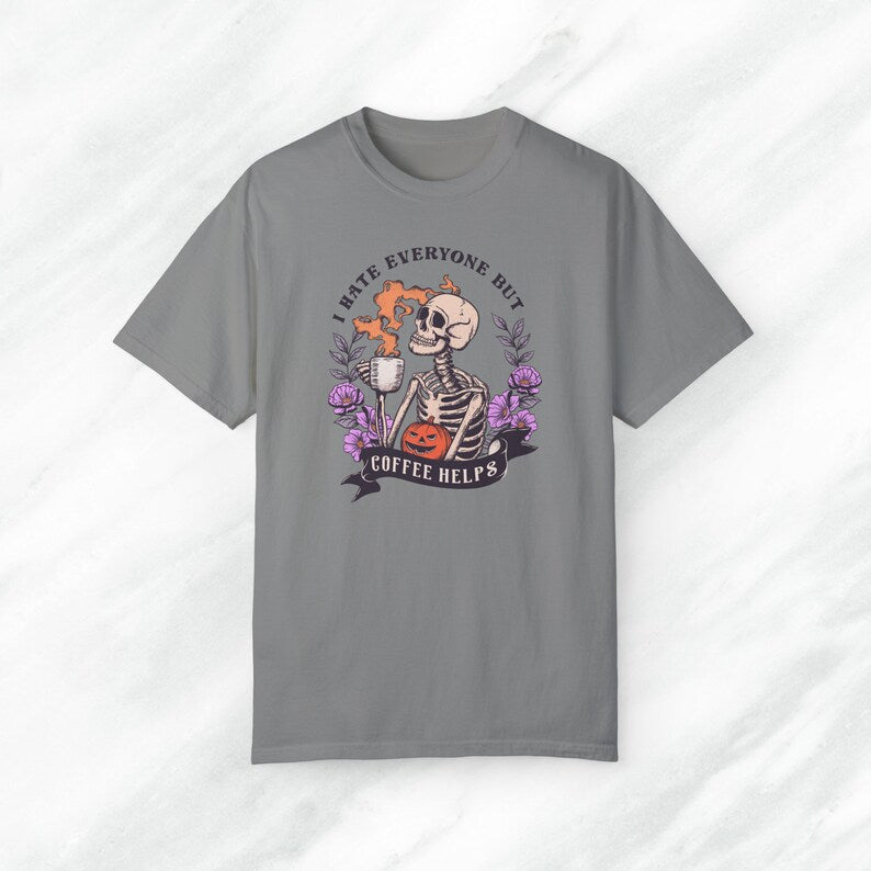 I Hate Everyone But Coffee Helps T-Shirt, Halloween Shirt, Coffee Shirt