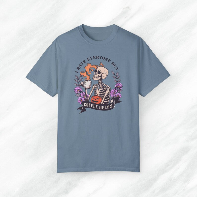 I Hate Everyone But Coffee Helps T-Shirt, Halloween Shirt, Coffee Shirt