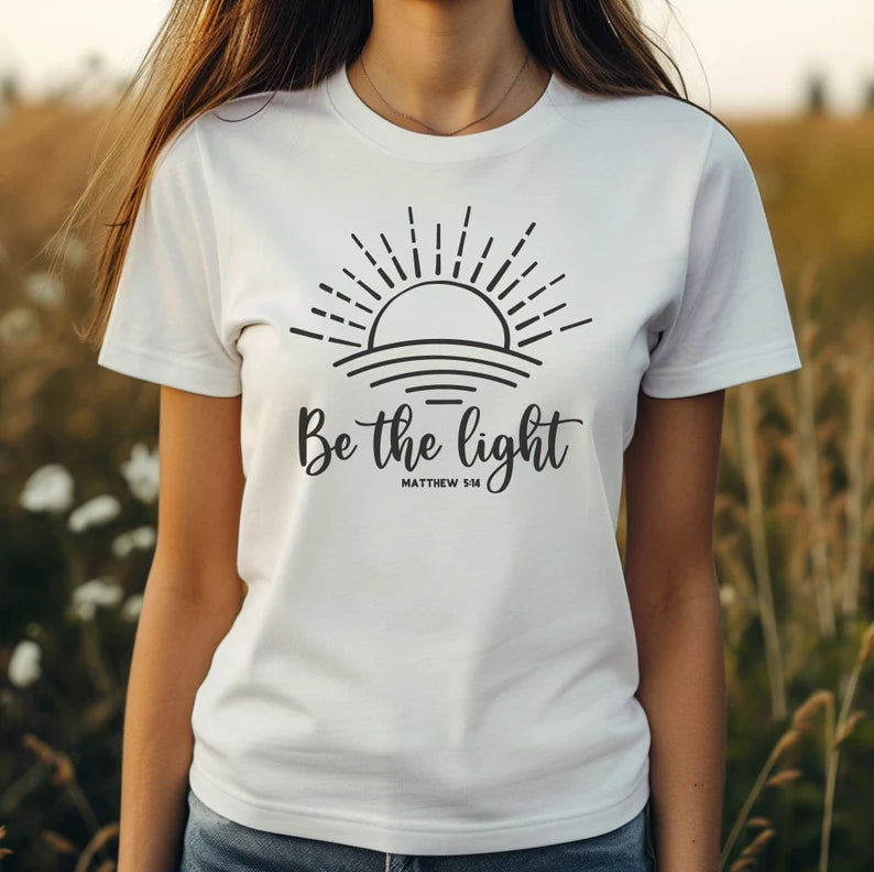 Be The Light - T-Shirt