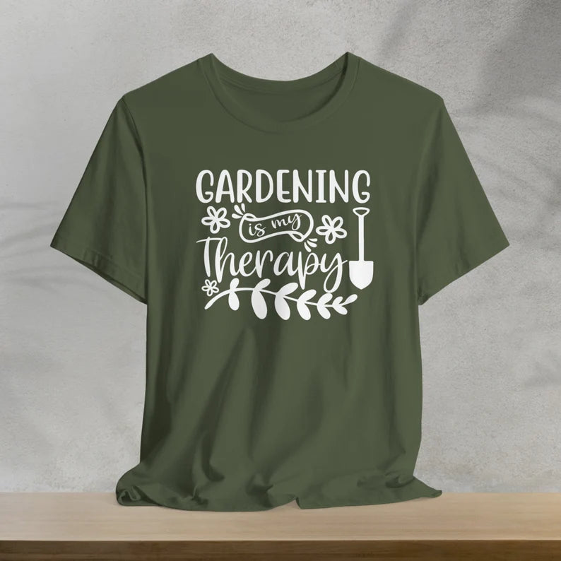 Gardening Is My Therapy T-Shirt