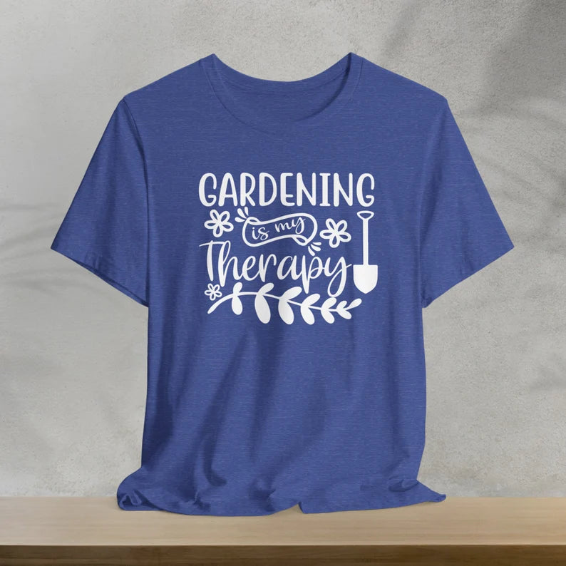 Gardening Is My Therapy T-Shirt