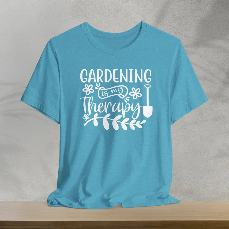 Gardening Is My Therapy T-Shirt