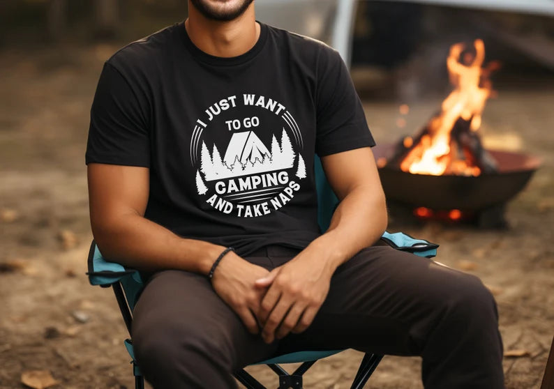 I Just Want To Go Camping And Take Naps T-Shirt, Camping Shirt, Vacation Shirt, Outdoors