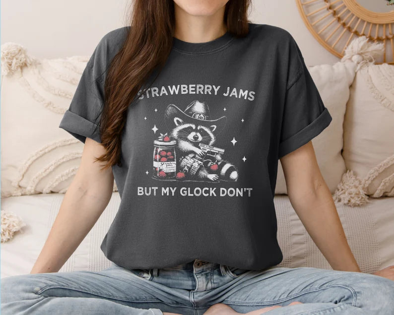 Strawberry Jams But My Glock Don't Racoon T-Shirt