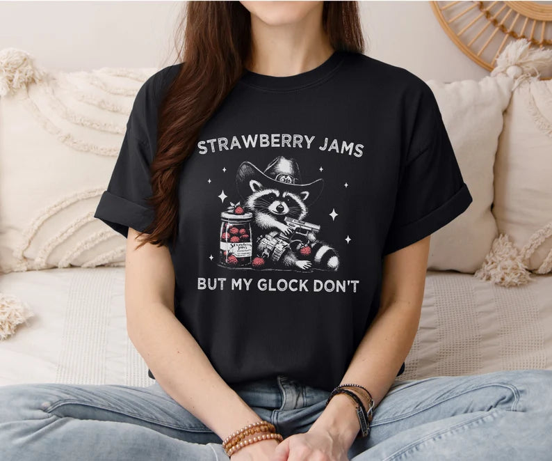 Strawberry Jams But My Glock Don't Racoon T-Shirt