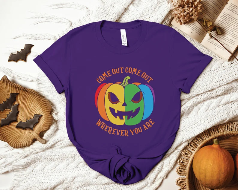 Come Out Come Out Wherever You Are -LGBTQ Halloween T-Shirt