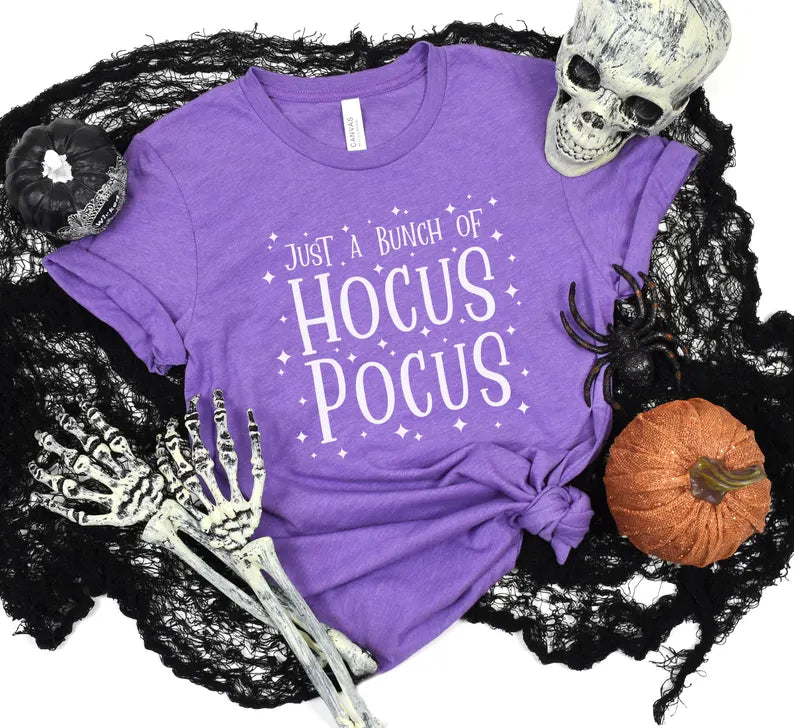 It's Just a Bunch of Hocus Pocus T-Shirt