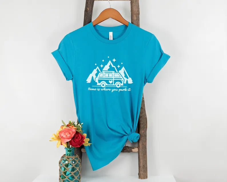 Home is Where You Park It T-Shirt, Van Life, Camping, Camper Van shirt, Vanagan shirt