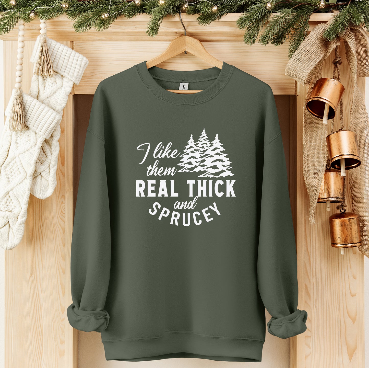 Thick and Sprucy Christmas Tree Sweatshirt