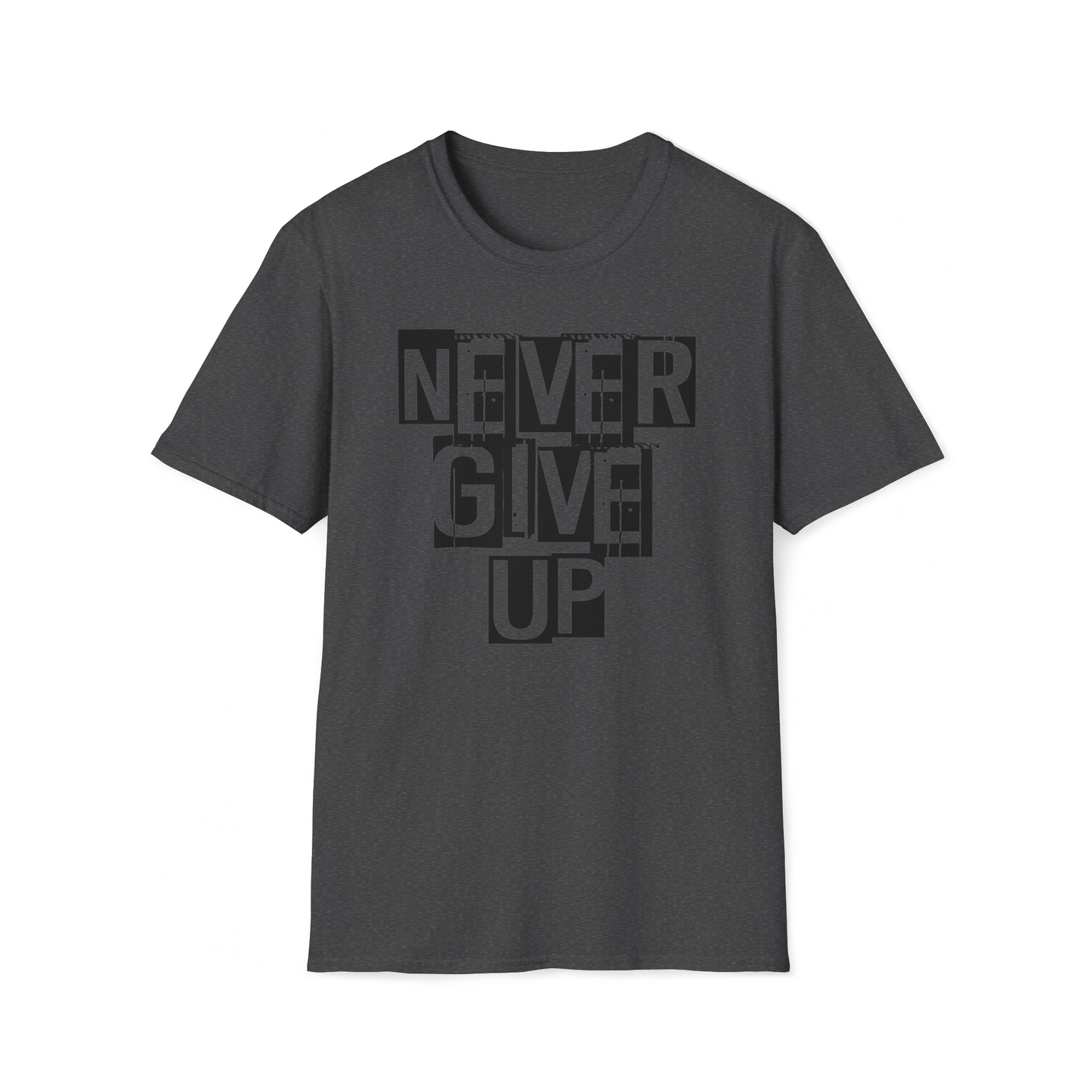 Never Give Up - T-Shirt, Motivational Shirt, Gym Shirt, Workout Shirt, Inspirational Shirt