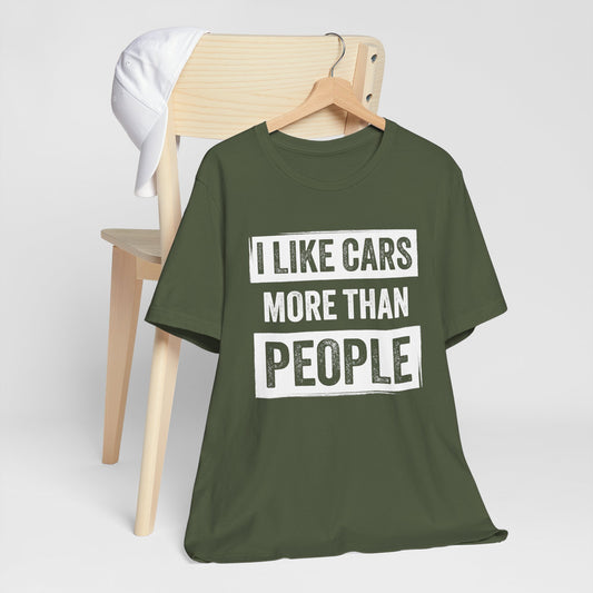 I Like Cars More Than People T-Shirt, Funny Shirt, Mechanic Shirt