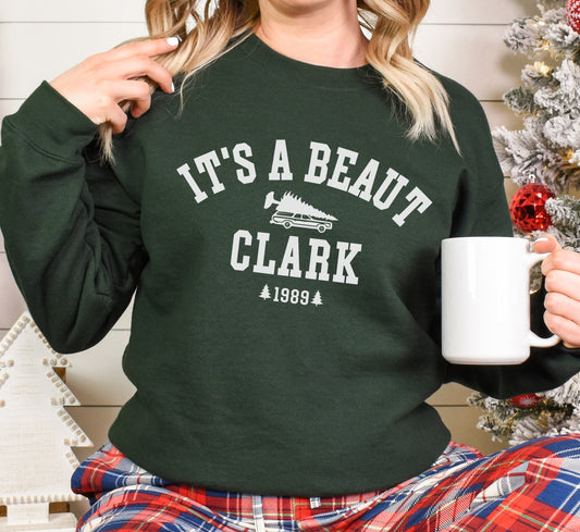 It's a Beaut Clark Sweatshirt