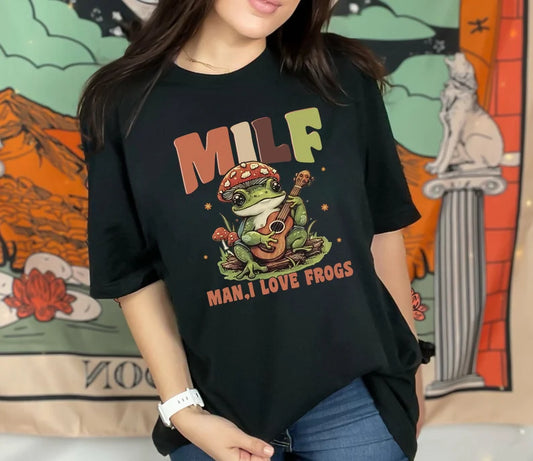Man I Love Frogs T-Shirt
