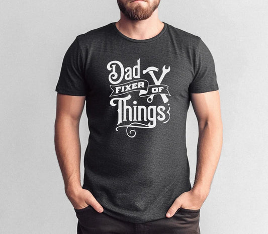 Dad fixer of things T-Shirt