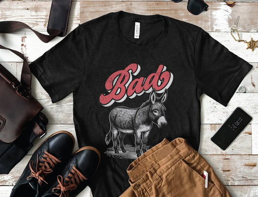 Bad Ass, Donkey T-Shirt