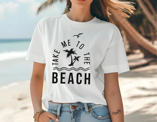 Take Me To The Beach Tee, Summer Shirt, Vacation Shirt, Summer Vibes, Gift For Her, Gift For Him, Beach Shirt, T-Shirt, Mothers Day