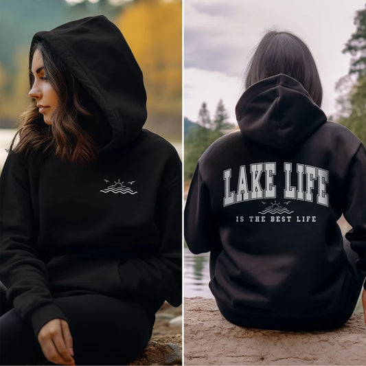 Lake Life Is The Best Life - Hooded Sweatshirt, Camping Shirt, Outdoor Shirt, Vacation Shirt