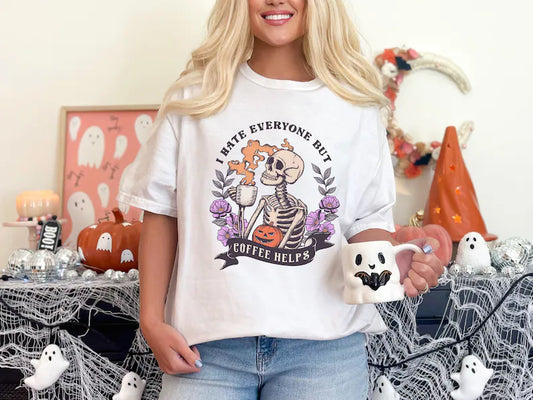 I Hate Everyone But Coffee Helps T-Shirt, Halloween Shirt, Coffee Shirt